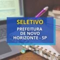 Prefeitura de Novo Horizonte – SP abre vagas em seletivo