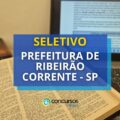 Prefeitura de Ribeirão Corrente – SP abre vagas; até R$ 5,2 mil