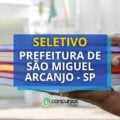 Prefeitura de São Miguel Arcanjo – SP anuncia edital