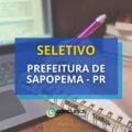 Prefeitura de Sapopema – PR: oportunidades em seletivo