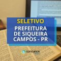 Prefeitura de Siqueira Campos – PR abre vagas; até R$ 6.347,40