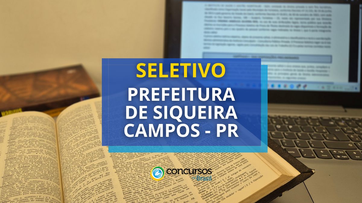 Seletivo Prefeitura de Siqueira Campos – PR jornal até R$ 4,7 milénio