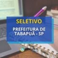 Prefeitura de Tabapuã – SP: edital de seletivo aberto