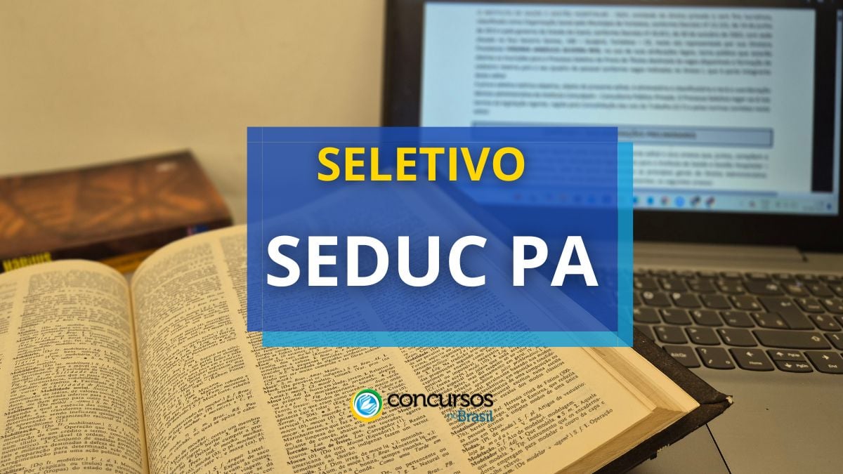 Processo seletivo SEDUC PA, Vagas SEDUC PA, Edital SEDUC PA