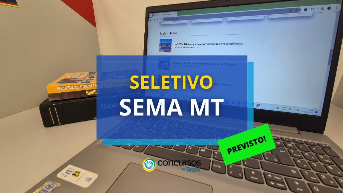 SEMA MT contrata mesa organizadora para recente seletivo