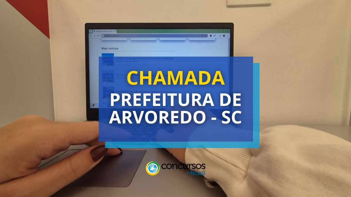 Prefeitura de Arvoredo – SC abre moderno cartaz de chamada pública