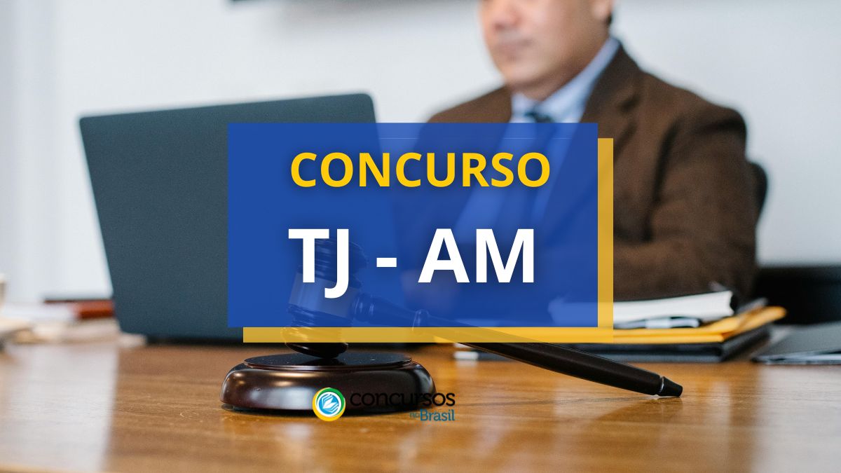 Torneio TJ – AM: cartaz com 26 vagas + CR para Juiz Substituto