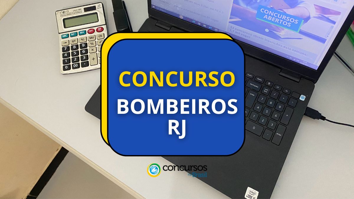 Concurso Bombeiros RJ, Concurso Corpo de Bombeiros RJ, Edital Bombeiros RJ, vagas Bombeiros RJ.