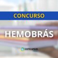 Concurso Hemobrás – PE: Cronograma é retificado; até R$ 8,9 mil