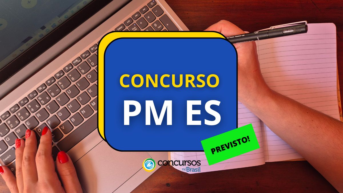 Concurso PM ES previsto, concurso PM ES, seleção PM ES, concurso PM ES Saúde.