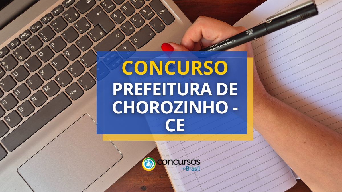 Certame Prefeitura de Chorozinho – CE: vagas para Guardas e Agentes