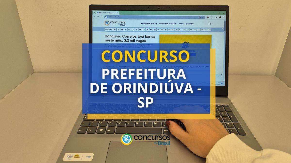 Certame Prefeitura de Orindiúva – SP: até R$ 3,5 milénio de jorna