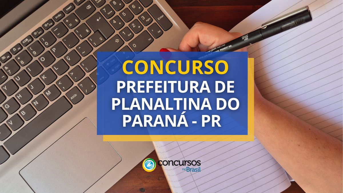 Torneio Prefeitura de Planaltina do Paraná – PR ordenado até R$ 5,4 milénio