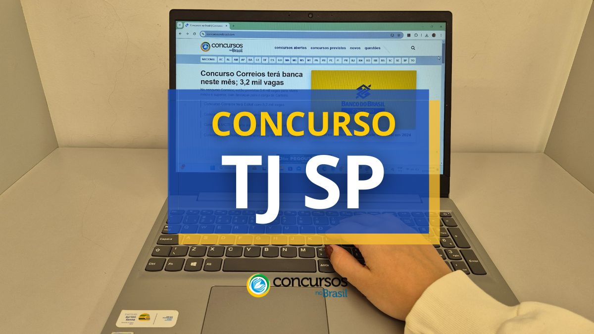 Certame TJ SP tem editais publicados; até R$ 9 milénio