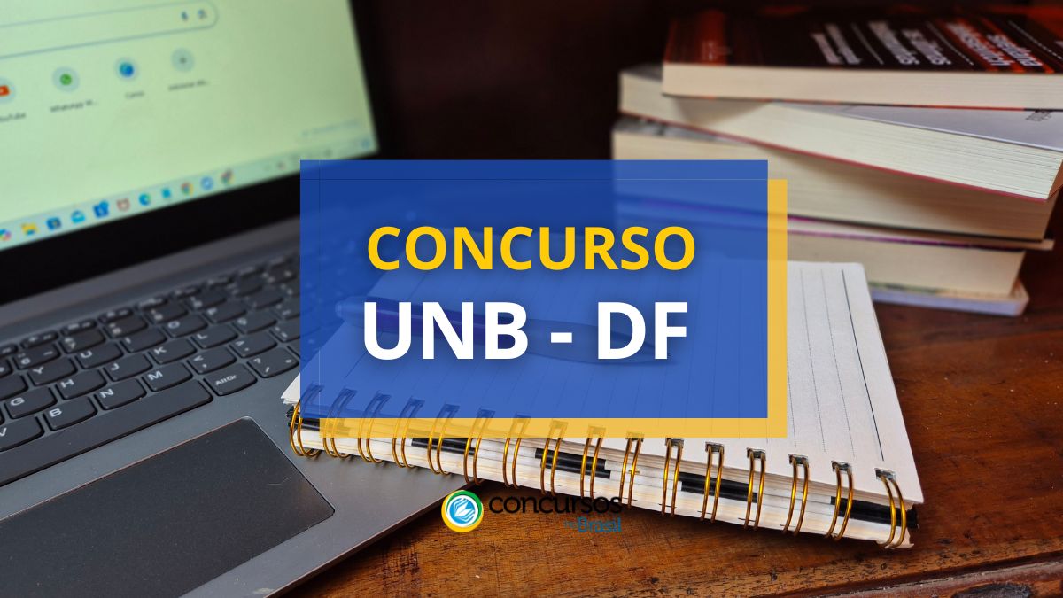 Concurso UnB - DF, concurso UnB, Concurso Universidade de Brasília, Vaga Brasília, edital UnB.