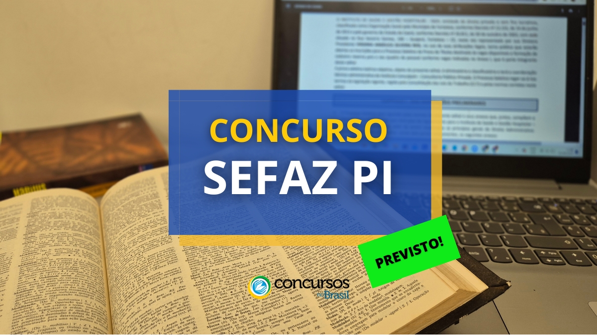 Certame SEFAZ PI: cartaz acreditado com 80 vagas para 2025