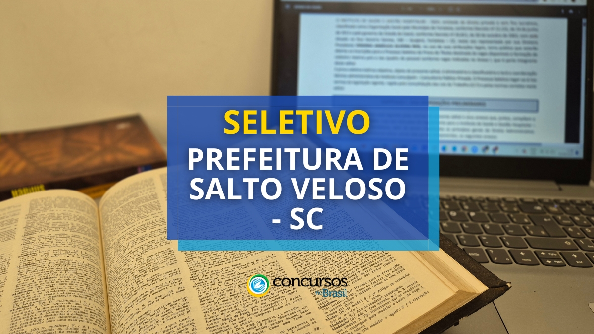 Prefeitura de Cambalhota Veloso – SC oferece até R$ 5 milénio em seletivo