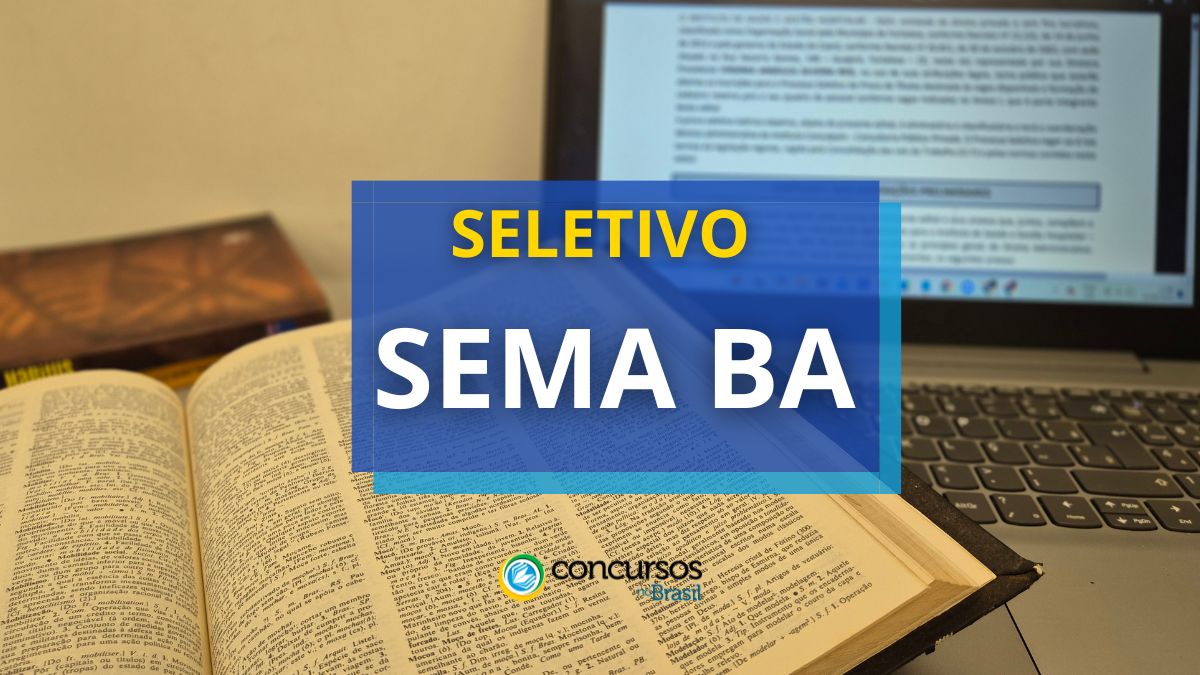 SEMA BA abre 46 vagas para REDA em recente método seletivo