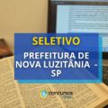 Prefeitura de Nova Luzitânia – SP libera processo seletivo