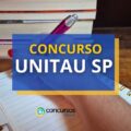 Concurso UNITAU SP abre 8 vagas; iniciais de até R$ 4,6 mil