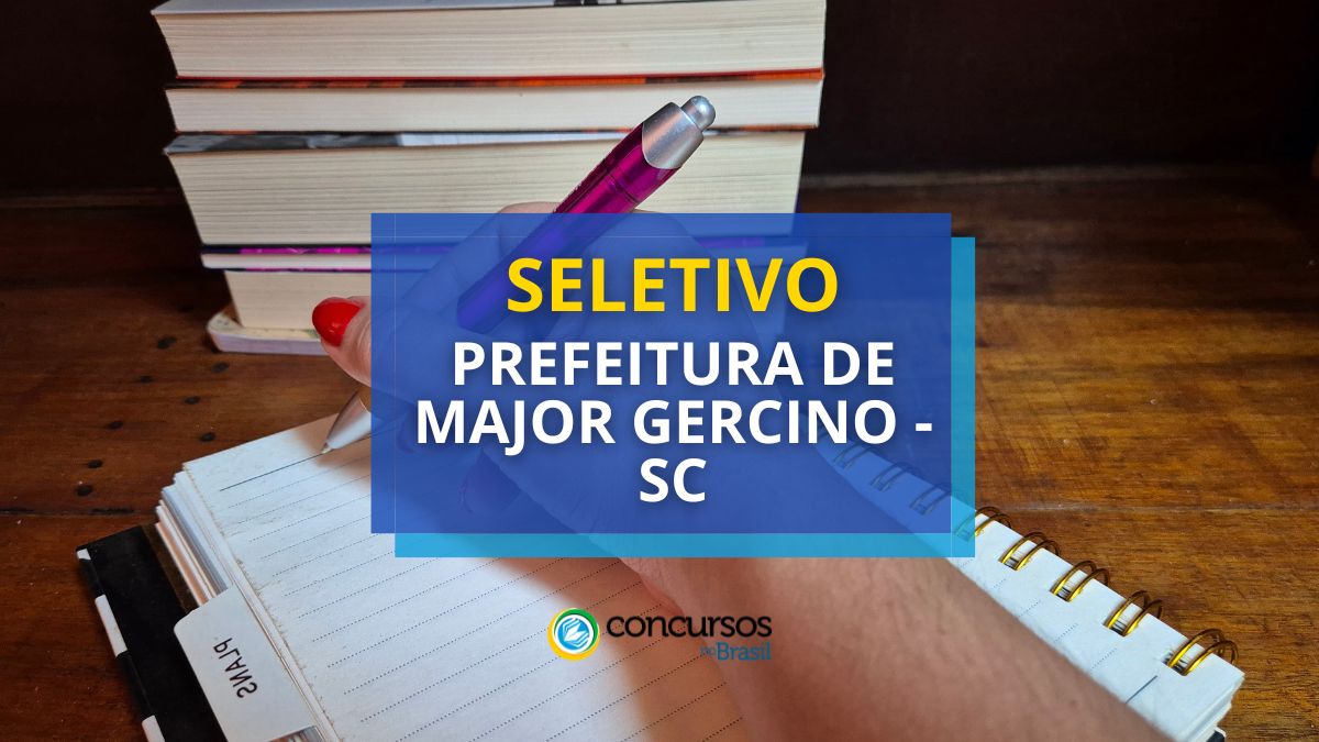 Prefeitura de Major Gercino – SC ordenado até R$ 4 milénio em seleção