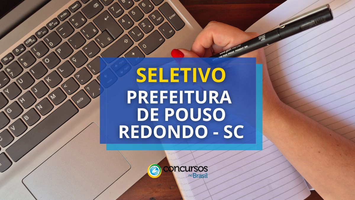 Prefeitura de Pouso Rotundo – SC: até R$ 25,9 milénio em seleção