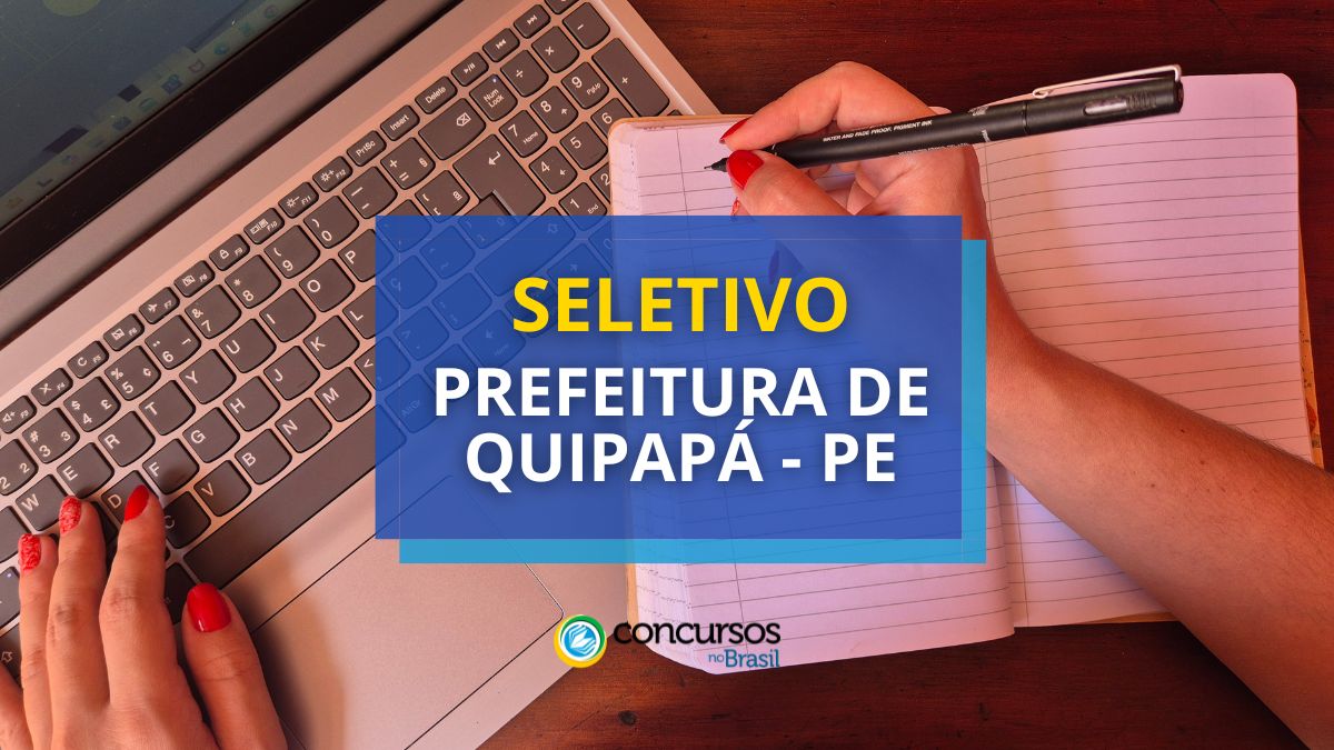 Prefeitura de Quipapá – PE jornal R$ 3 milénio em seletivo