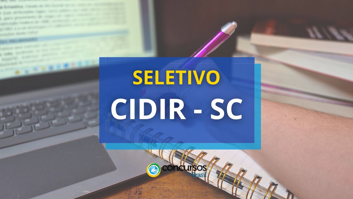 CIDIR – SC abre método seletivo com diversas vagas