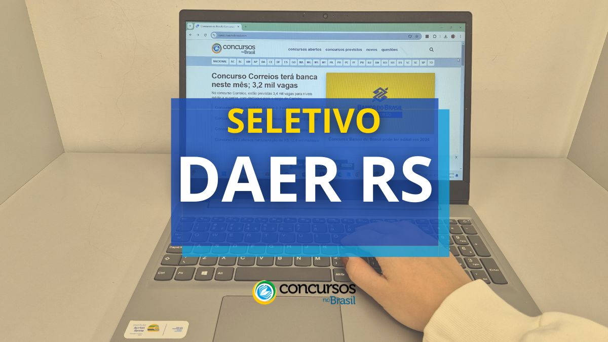 DAER RS: seletivo com 136 vagas; subsidíos de até R$ 10 milénio