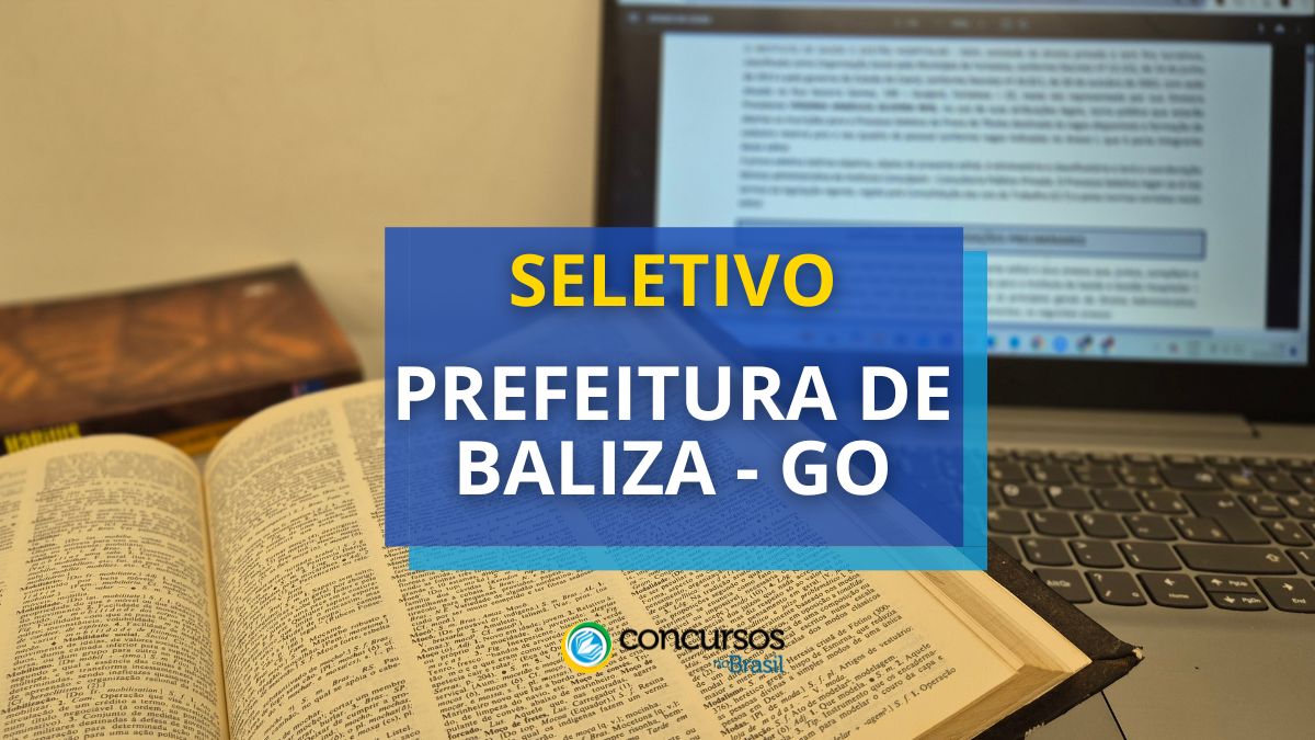 Processo seletivo Prefeitura de Baliza, Concurso Baliza