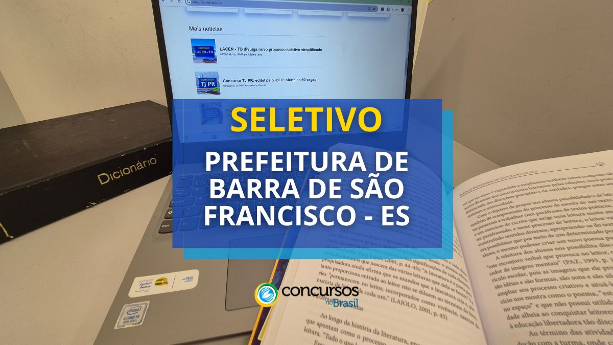 Prefeitura de Barra de São Francisco – ES: 2 editais de seletivo