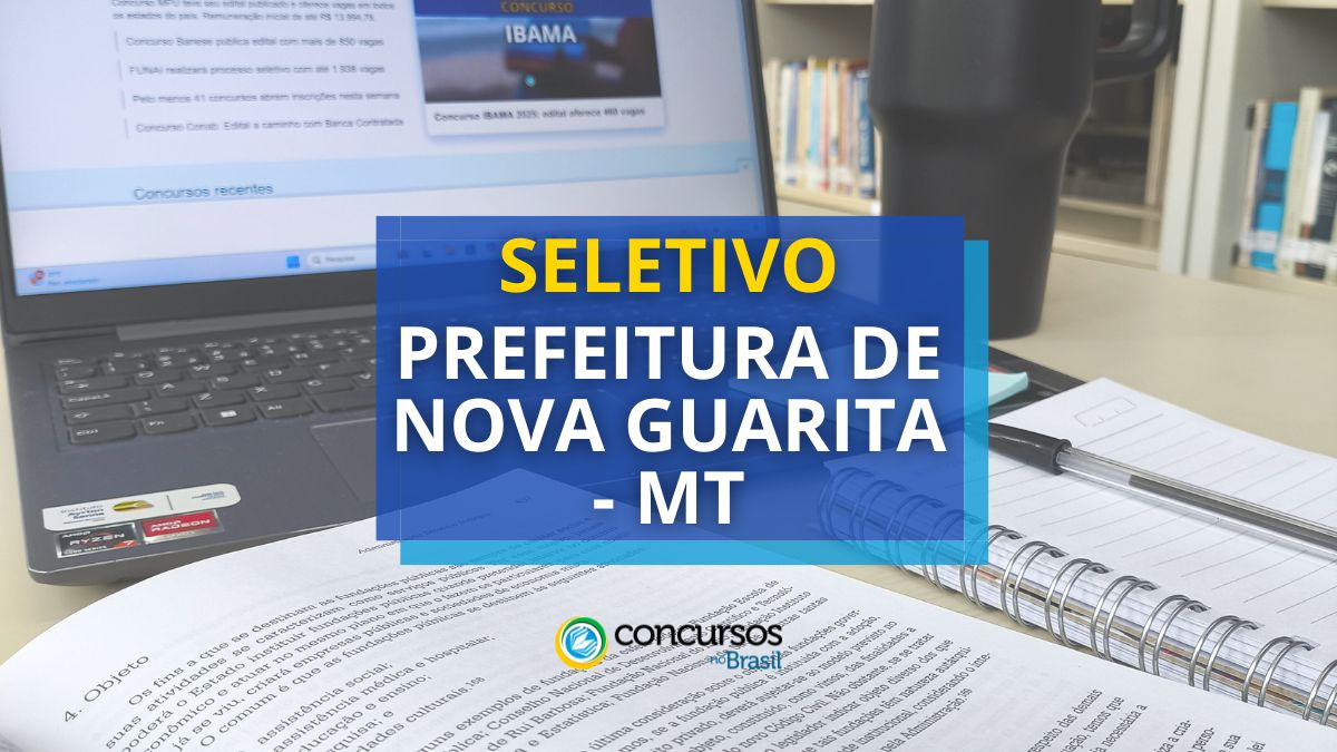 Prefeitura de Novidade Guarita – MT: 56 vagas de até R$ 4,9 milénio