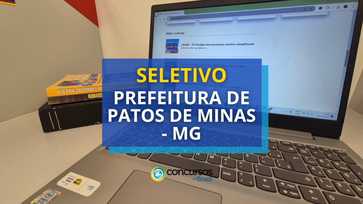 processo seletivo Prefeitura de Patos de Minas, edital da Prefeitura de Patos de Minas, vagas do processo seletivo Prefeitura de Patos de Minas, inscrição no processo seletivo Prefeitura de Patos de Minas