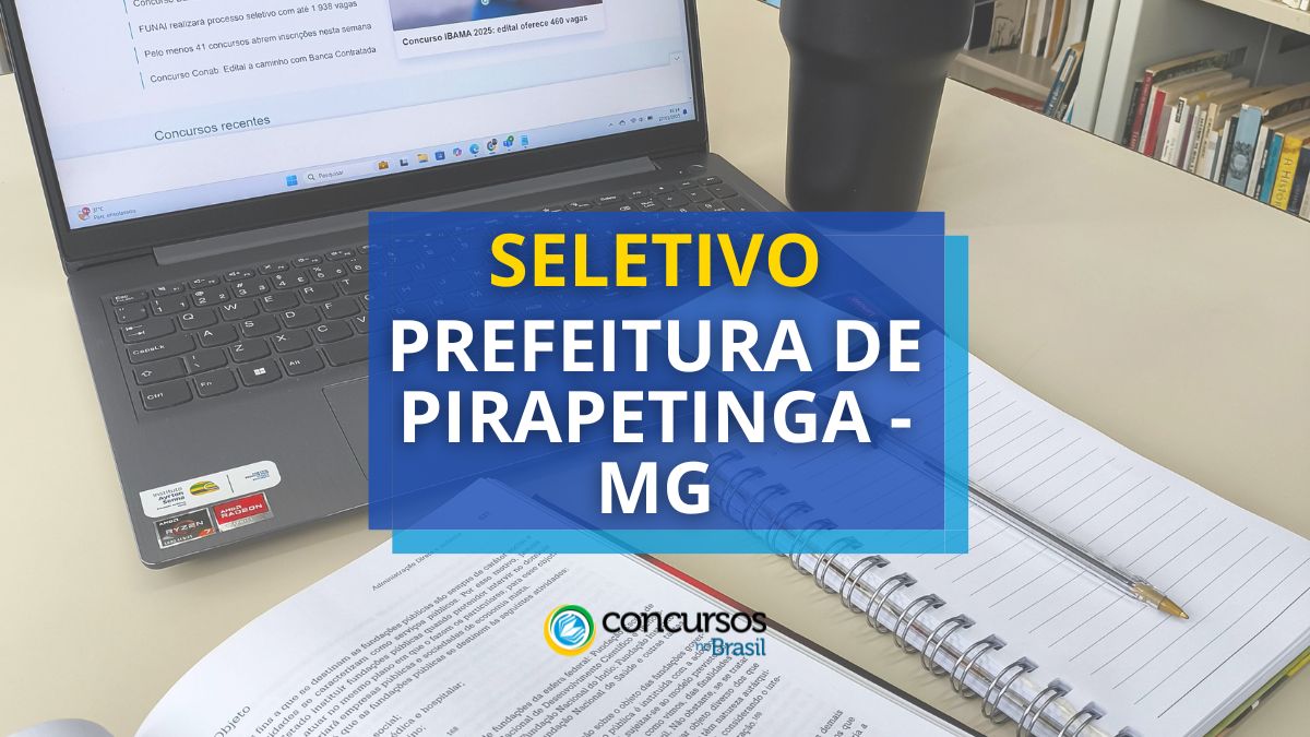 Prefeitura de Pirapetinga – MG: editais com 27 vagas; até R$ 3 milénio