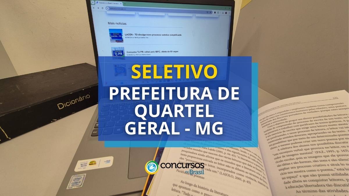 Prefeitura de Quartel Generalidade – MG: até R$ 18,4 milénio em seletivo