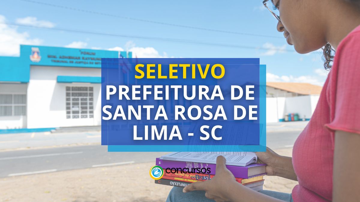 Prefeitura de Santa Rosa de Lima – SC: iniciais de até R$ 9,9 milénio