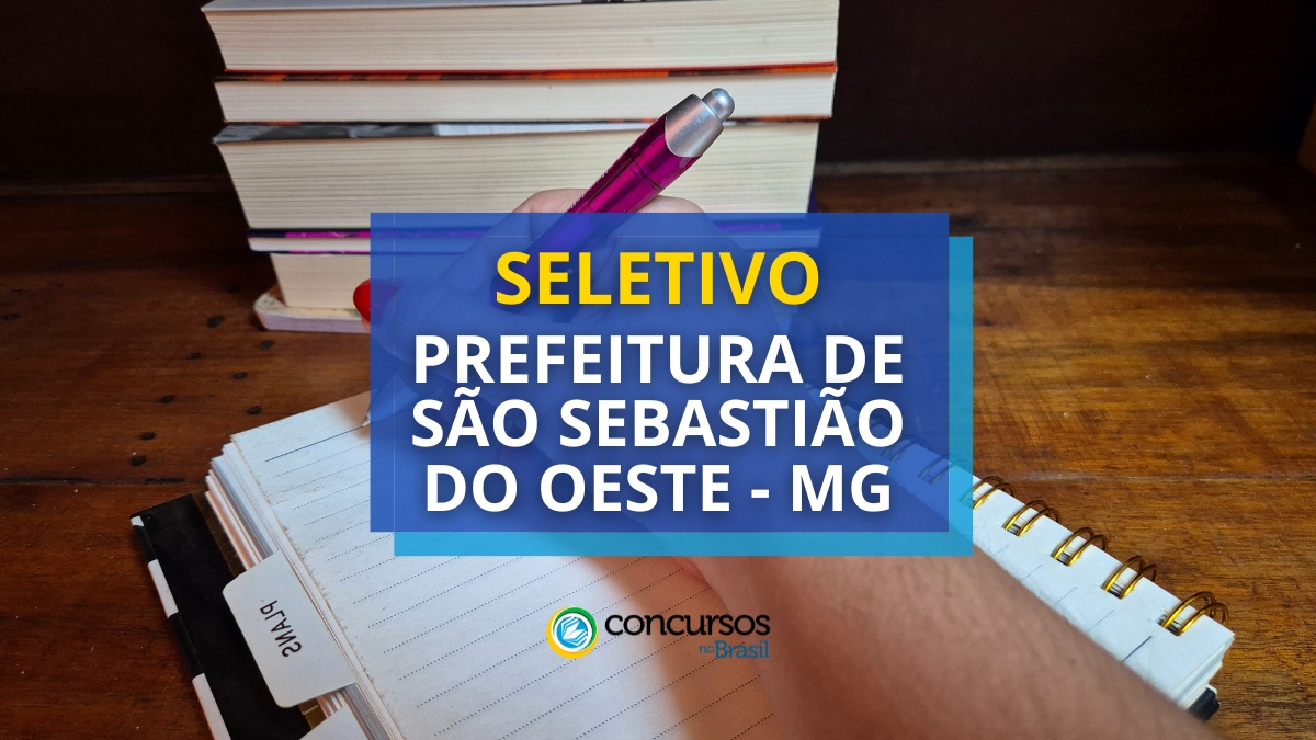 Prefeitura de São Sebastião do Ocidente – MG abre moderno papeleta de seletivo