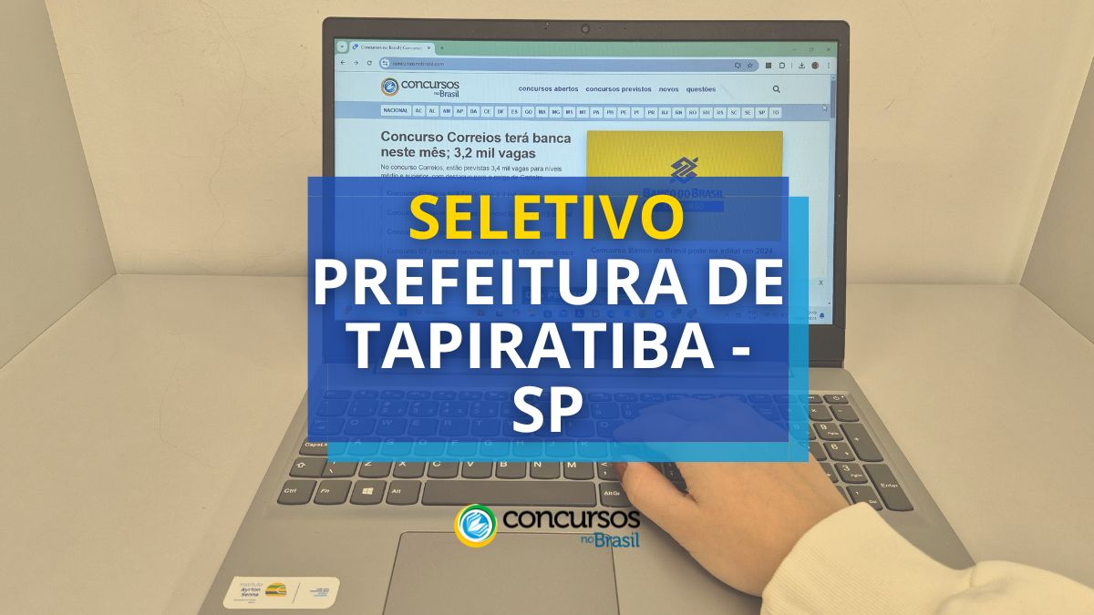 Prefeitura de Tapiratiba – SP abre seletivo com 23 vagas