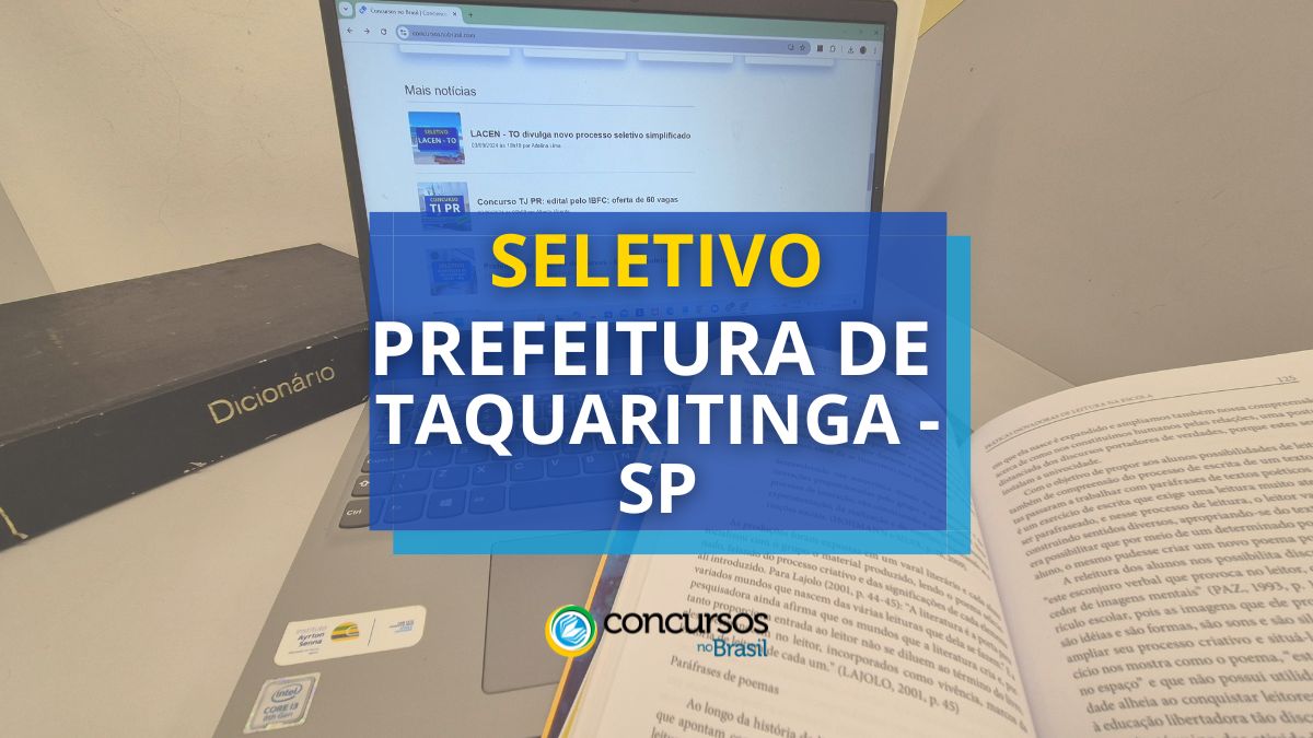 Prefeitura de Taquaritinga – SP divugou actual cartaz de seletivo