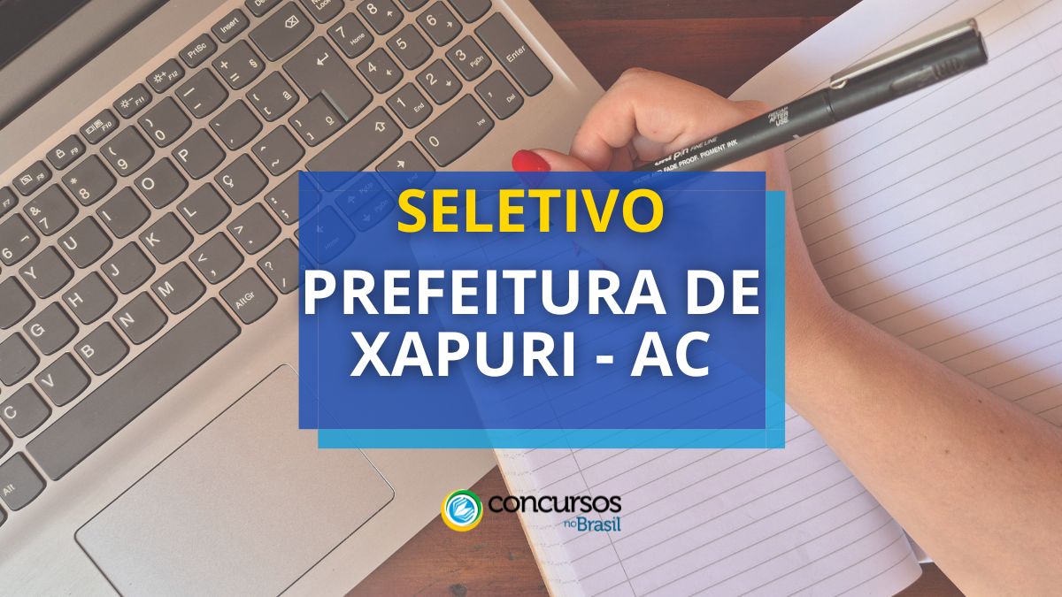 Prefeitura de Xapuri – AC: seletivo com 39 vagas; até R$ 3,1 milénio