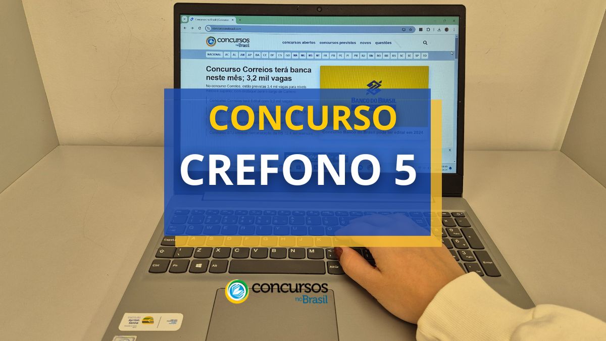 Concurso CREFONO 5, edital concurso CREFONO 5, vagas concurso CREFONO 5, inscrições concurso CREFONO 5, provas concurso CREFONO 5