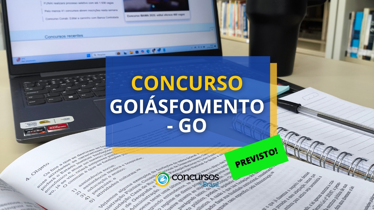 Certame GoiásFomento 2025: secretária contratada e cartaz iminente