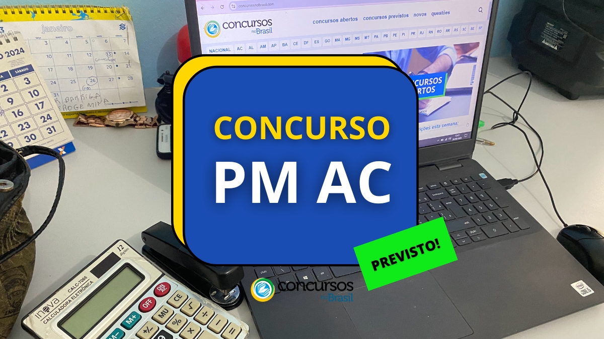 concurso PM AC, concurso PM Acre, concurso Polícia Militar Acre, concurso Polícia Militar AC, edital concurso PM AC, edital PM AC, Edital Polícia Militar AC, Edital PM Acre