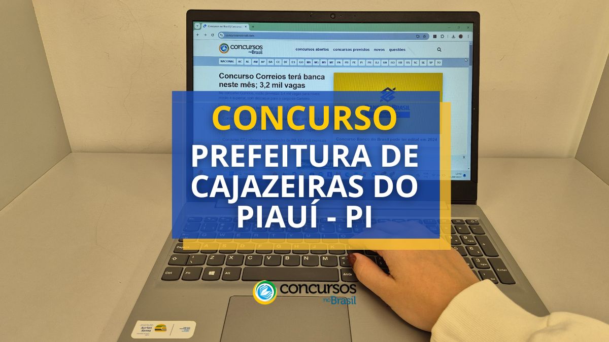 Concurso Cajazeiras do Piauí, Concurso Prefeitura de Cajazeiras do Piauí