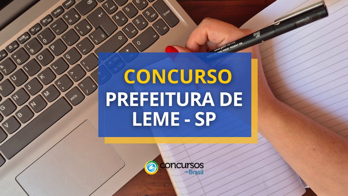 Certame Prefeitura de Leme – SP: cartaz e inscrições