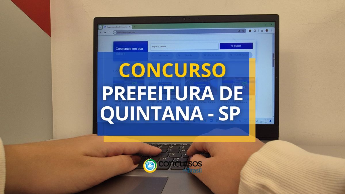 Concurso Prefeitura de Quintana, Prefeitura de Quintana, edital Prefeitura de Quintana, vaga Prefeitura de Quintana.