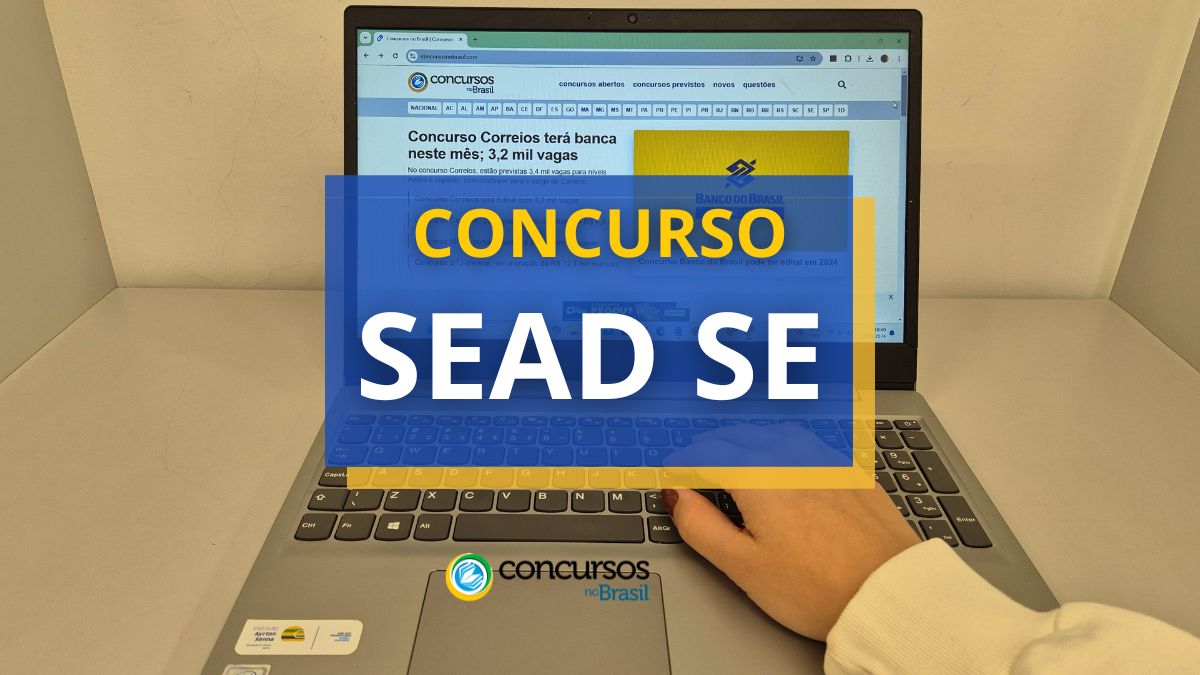 Concurso SEAD SE, concurso EPPGG SE, edital concurso SEAD SE, inscrições concurso SEAD SE, vagas concurso SEAD SE, cargos concurso SEAD SE, inscrições concurso SEAD SE, provas concurso SEAD SE.