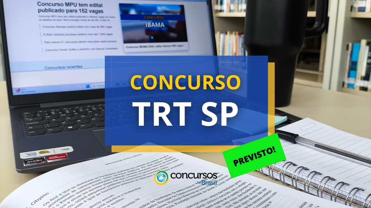 concurso TRT SP, concurso TRT São Paulo, concurso TRT 2ª Região, edital TRT SP, edital concurso TRT SP