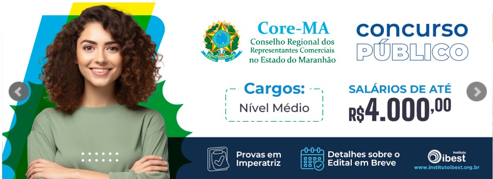 Informações prévias concurso CORE MA