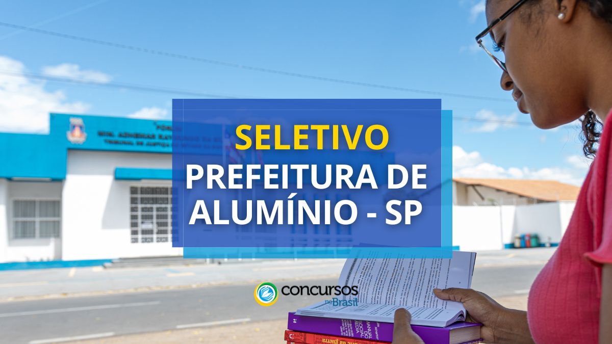 Processo seletivo Prefeitura de Alumínio, Prefeitura de Alumínio, edital Prefeitura de Alumínio, vagas Prefeitura de Alumínio.